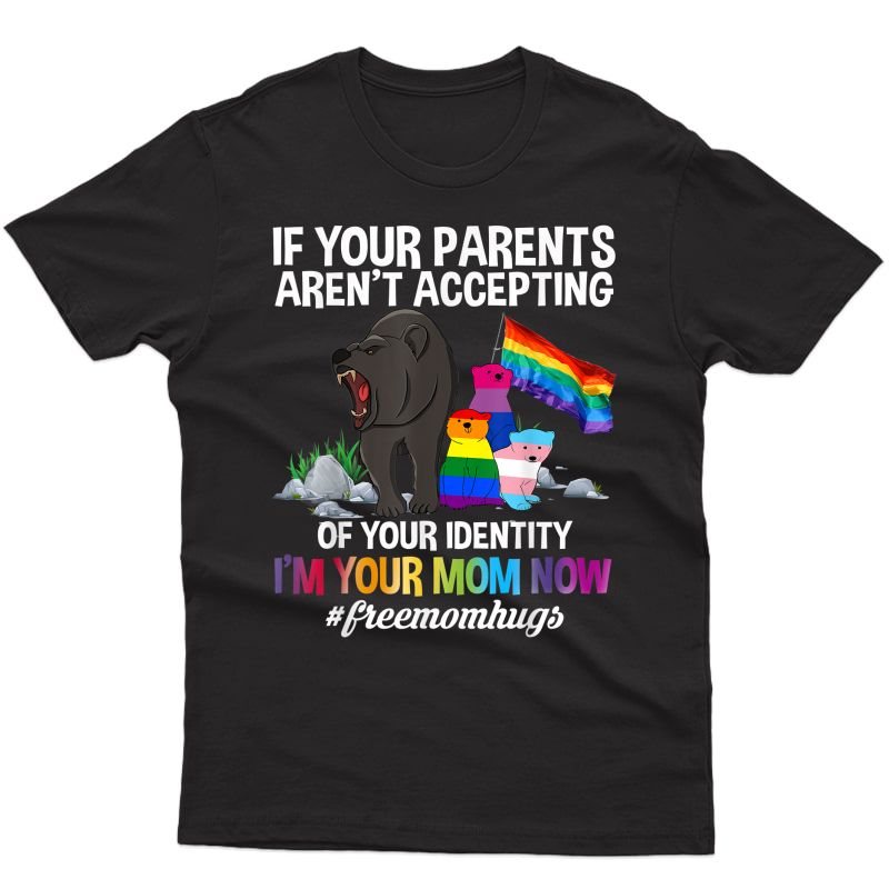 Free Mom Hugs Proud Mama Bear Lgbt Gay Pride Lgbtq Parade T-shirt