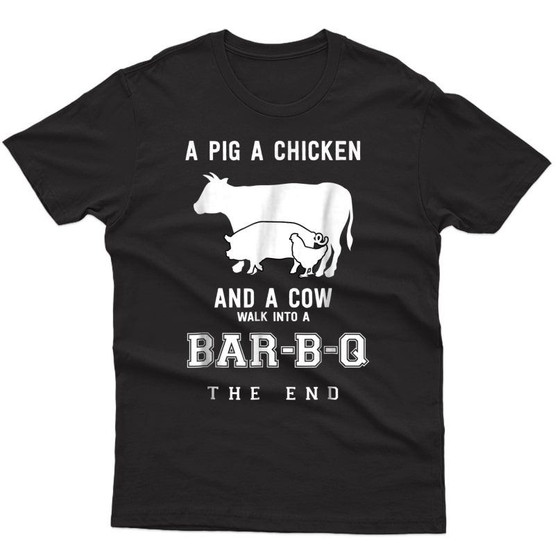 Funny Pig Chicken Cow Bar B Q T-shirt I Bbq Chef Cookie Cook