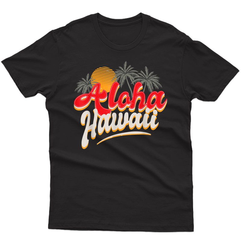 Hawaii Aloha Vintage Retro Palm Trees Beach Surfer Gift T-shirt