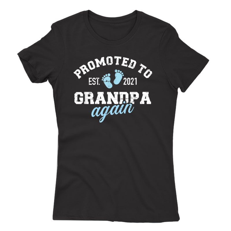 Promoted To Grandpa Again 2021 T-shirt