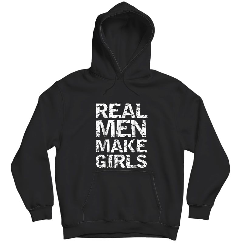 Real Make Girls Shirt Funny Girl Dad Shirt From Daughter Unisex Pullover Hoodie