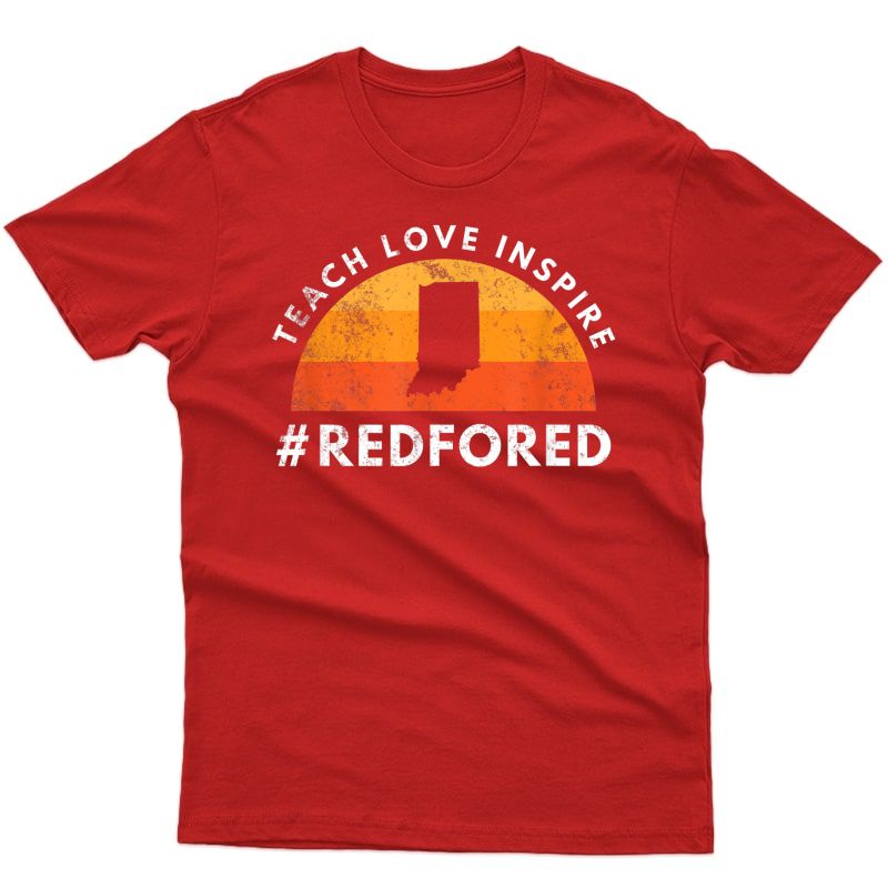 Teach Love Inspire Indiana Red For Ed Tea Supporter T-shirt