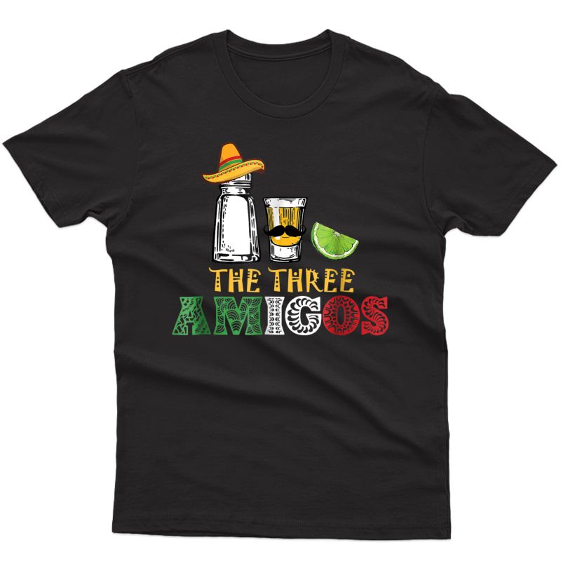 The 3 Three Amigos T-shirt - Salt, Tequila & Lime