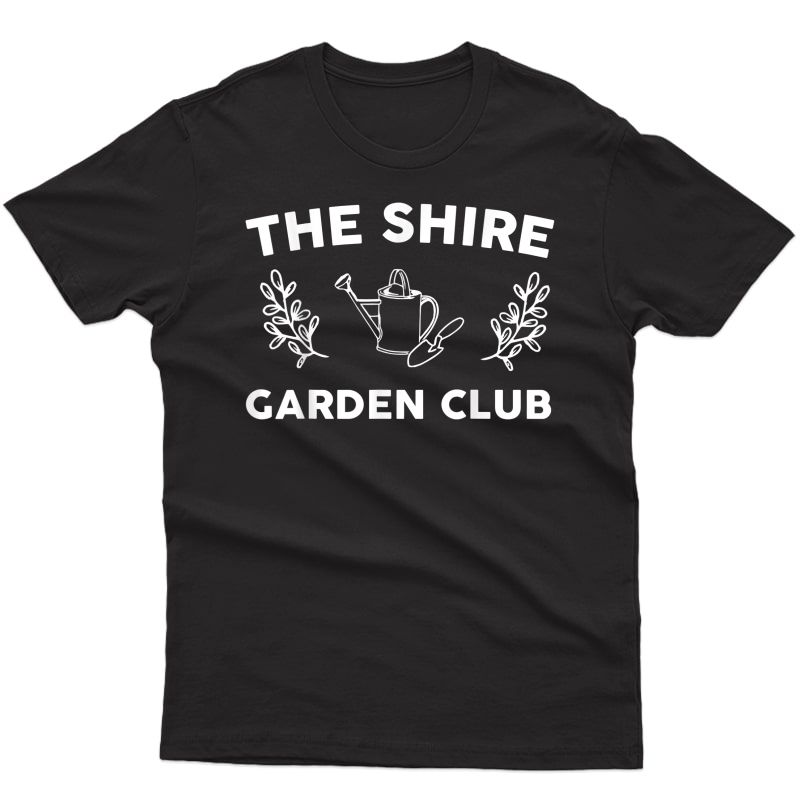 The Shire Garden Club T-shirt