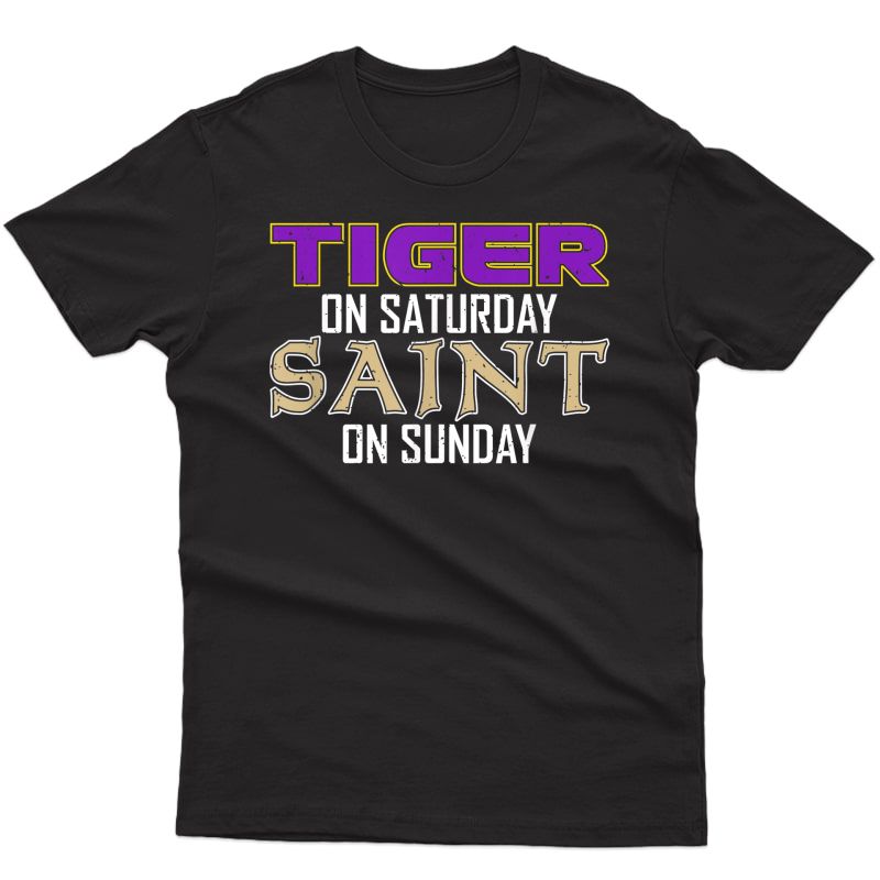 Tiger On Saturday Saint On Sunday Louisiana Vintage Football T-shirt