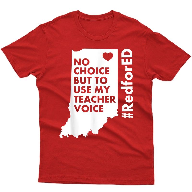 Use My Tea Voice Red For Ed T-shirt Indiana Public Ed